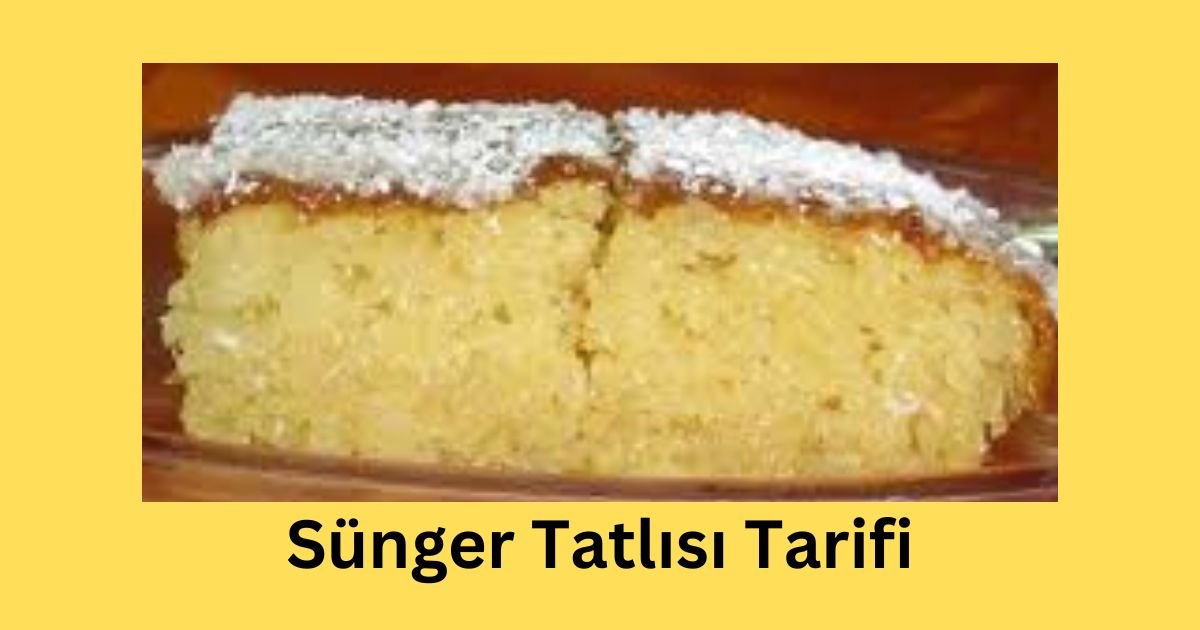 Sünger Tatlısı Tarifi