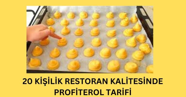 20 KİŞİLİK RESTORAN KALİTESİNDE PROFİTEROL TARİFİ