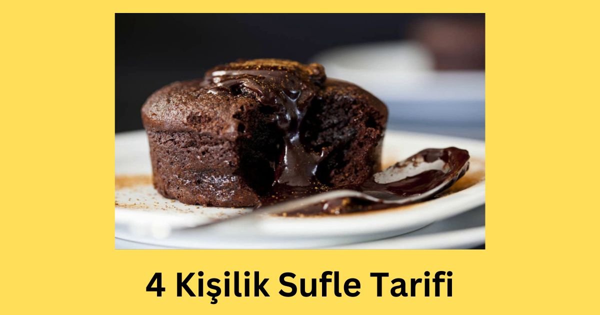 4 Kişilik Sufle Tarifi