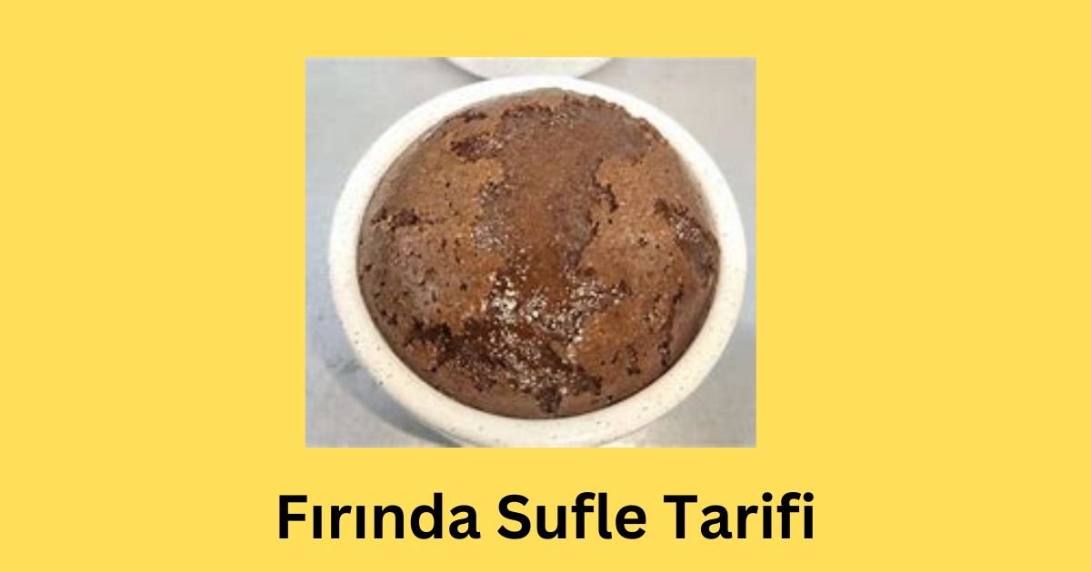Fırında Sufle Tarifi