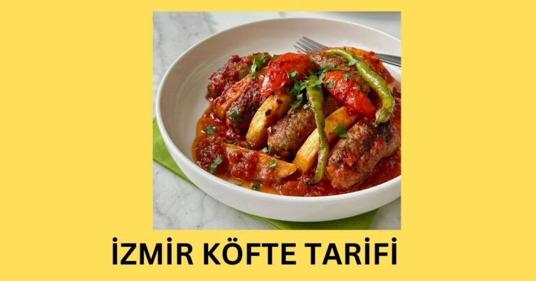 İZMİR KÖFTE TARİFİ