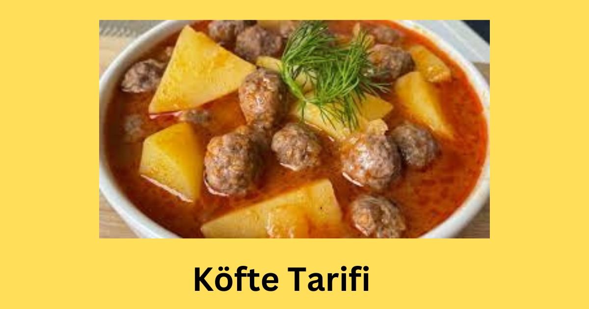 SULU KÖFTE TARİFİ