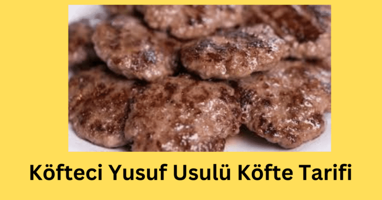 Köfteci Yusuf Usulü Köfte Tarifi