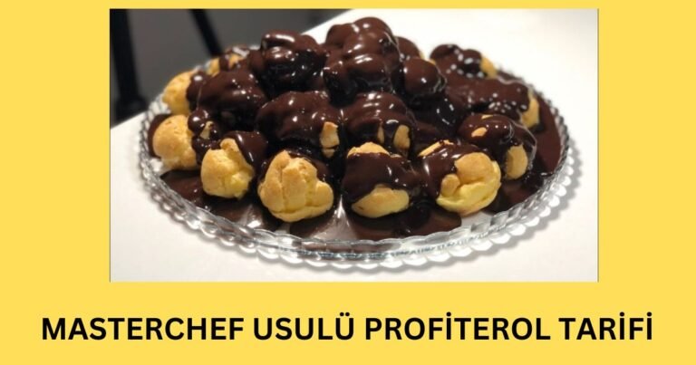 MASTERCHEF USULÜ PROFİTEROL TARİFİ