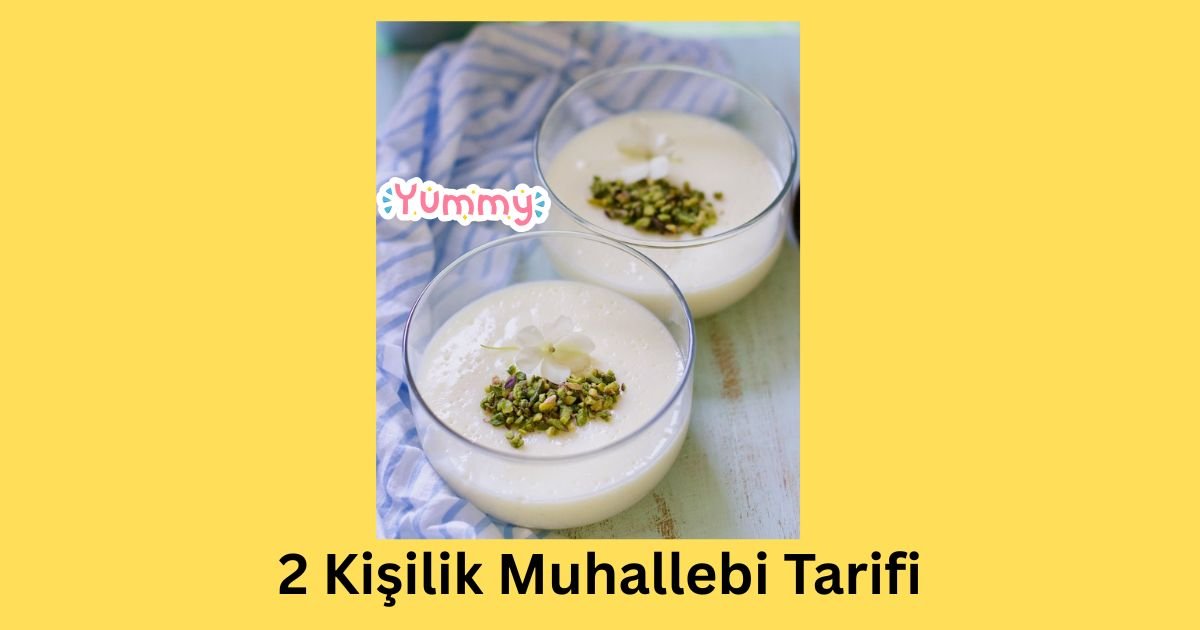 2 Kişilik Muhallebi Tarifi