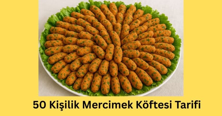 50 Kişilik Mercimek Köftesi Tarifi