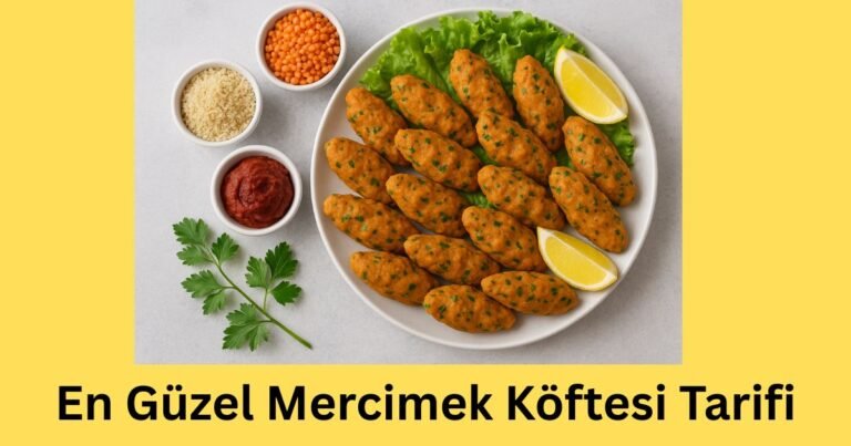 En Güzel Mercimek Köftesi Tarifi
