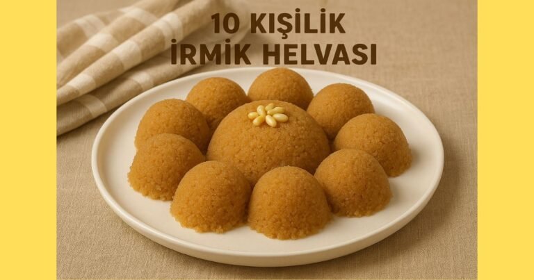 10 Kişilik İrmik Helvası Tarifi