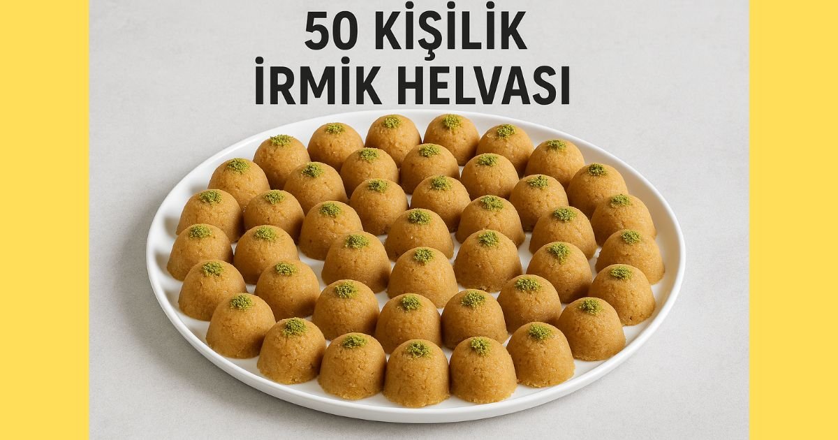 50 Kişilik İrmik Helvası Tarifi