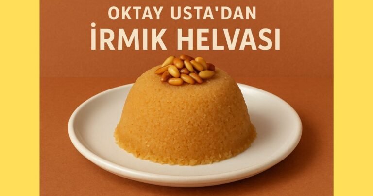 Oktay Ustadan İrmik Helvası Tarifi