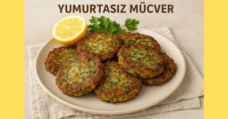 Yumurtasız Mücver Tarifi