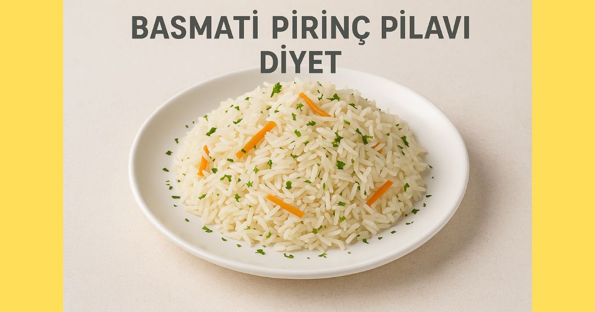 Basmati Pirinç Pilavı Tarifi Diyet