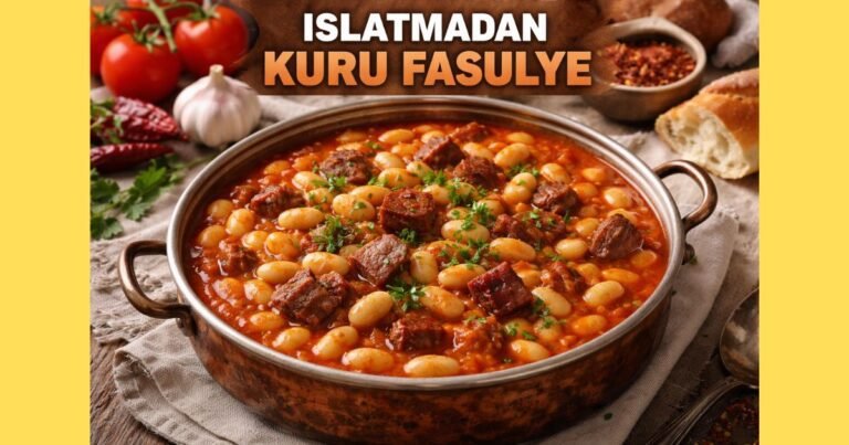 Islatmadan Kuru Fasulye Tarifi